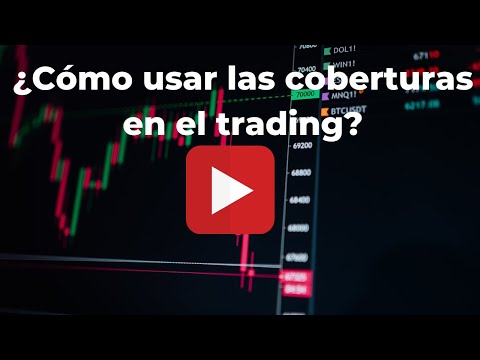 ¿Qué son las operaciones de cobertura en Forex y cómo se realizan?